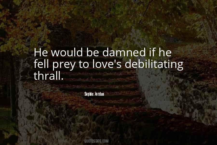 Debilitating Quotes #1318