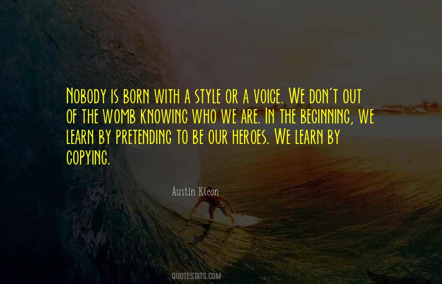 Copying My Style Quotes #1225601