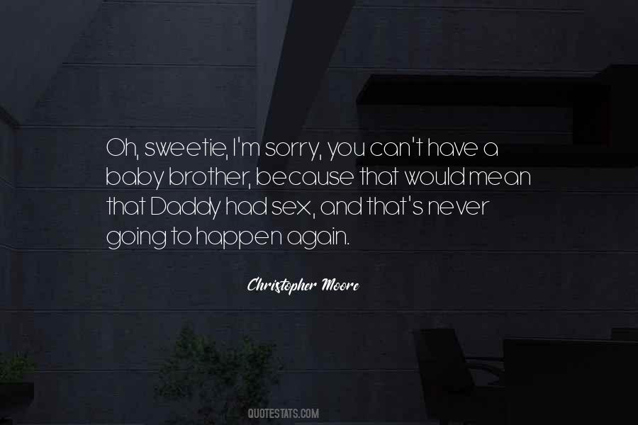 Oh Sweetie Quotes #1444422