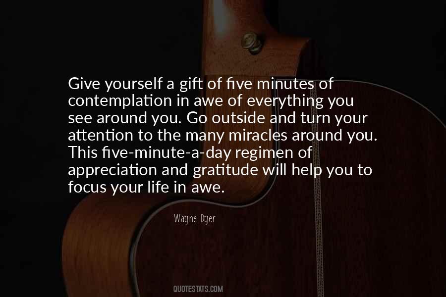 Give Yourself A Gift Quotes #1362720