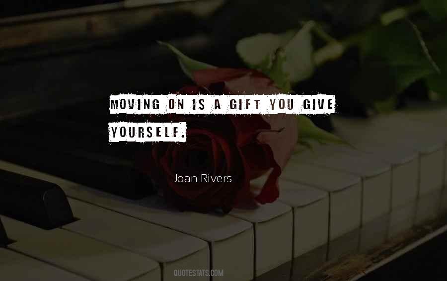 Give Yourself A Gift Quotes #1677806