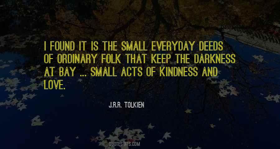 Small Kindness Quotes #1157078