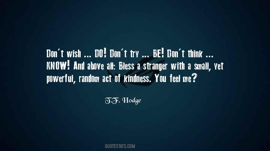 Small Kindness Quotes #1183857