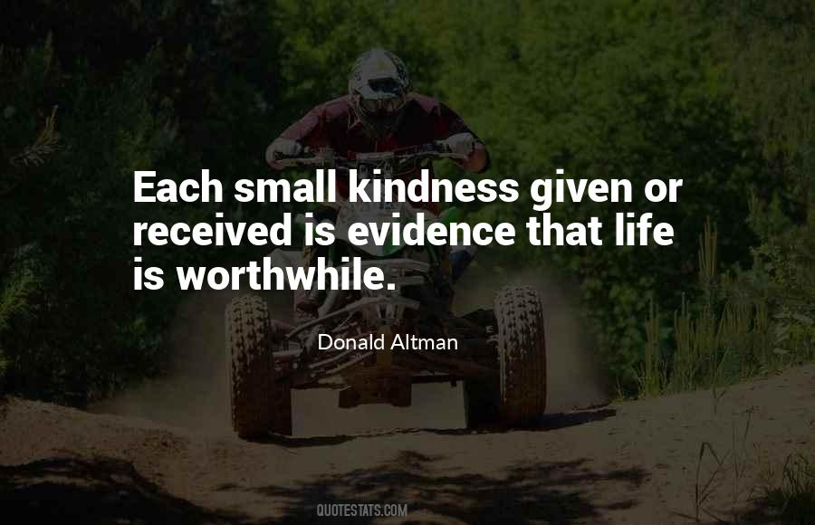 Small Kindness Quotes #1251737