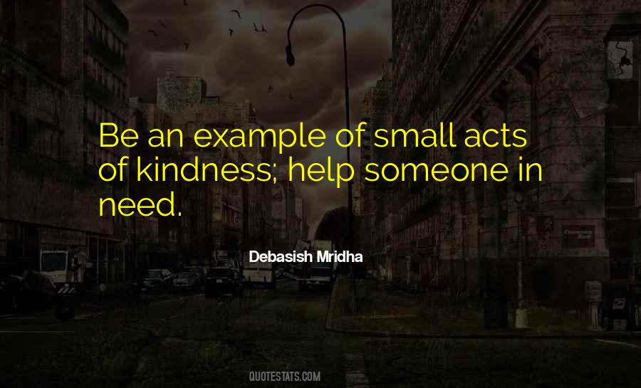 Small Kindness Quotes #137480