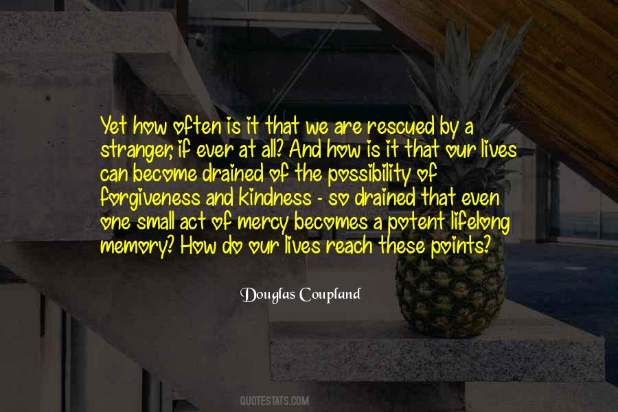Small Kindness Quotes #441628