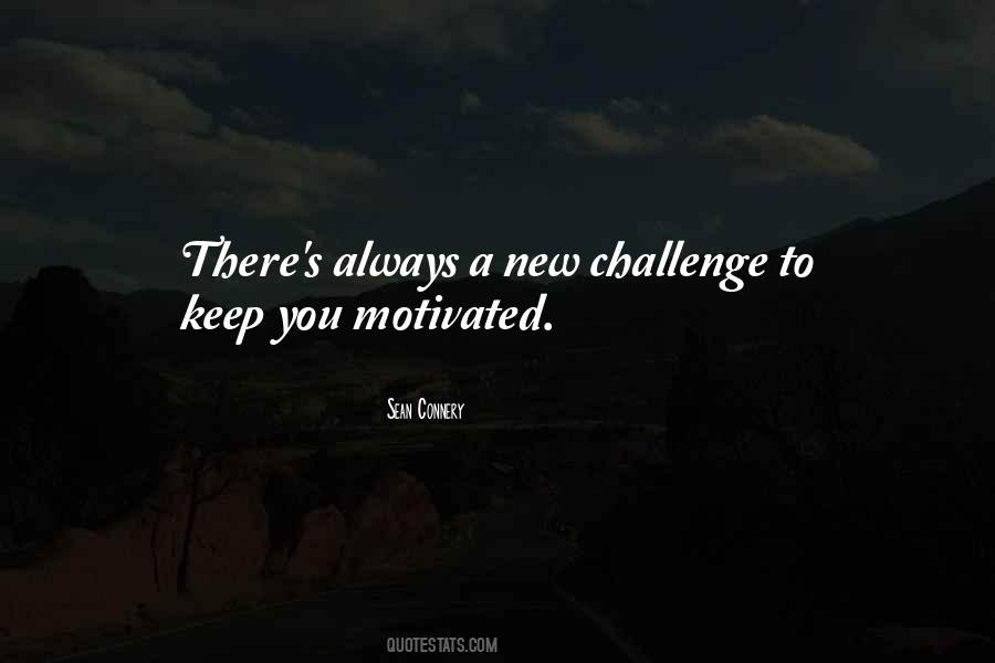 Always Motivated Quotes #1402976