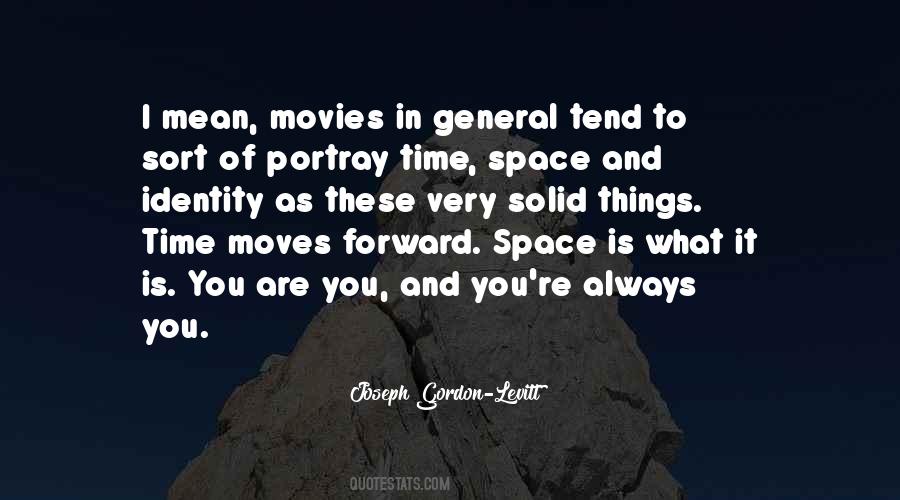 Time Only Moves Forward Quotes #1708807