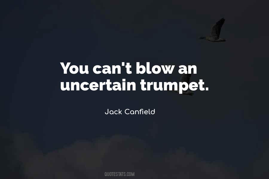 Blow Your Own Trumpet Quotes #529815