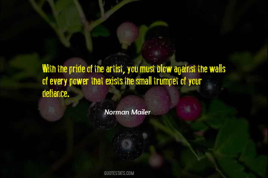 Blow Your Own Trumpet Quotes #862306