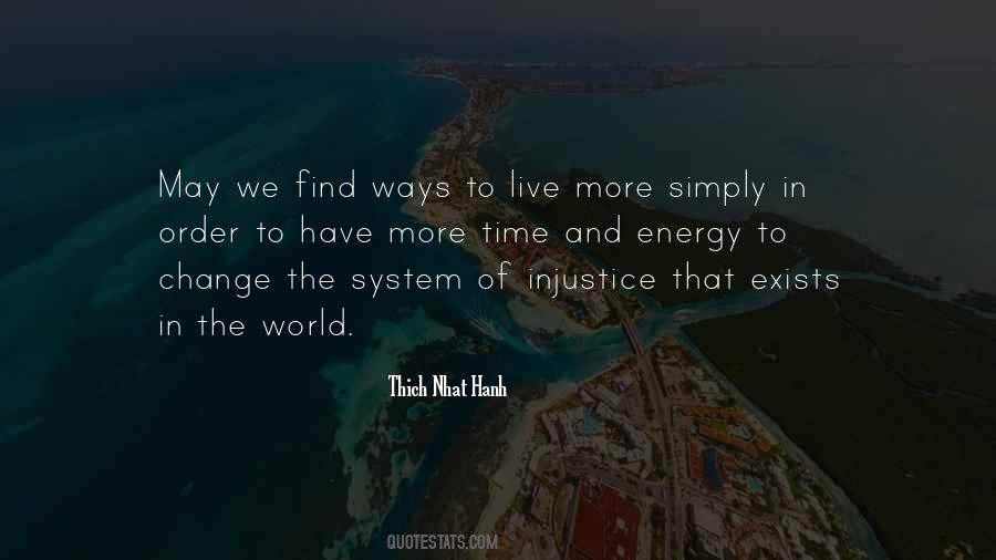 In Order To Change The World Quotes #280746