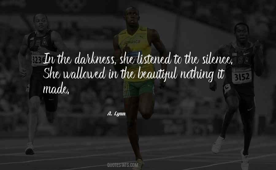 Beauty In Silence Quotes #941765