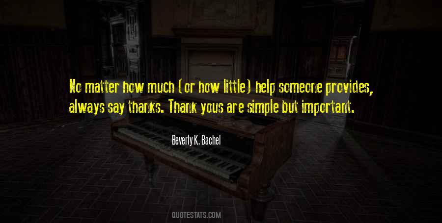 Its The Simple Things That Matter Quotes #609022