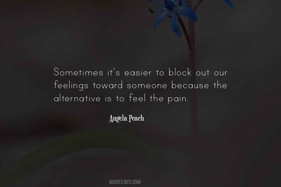 Pain Feelings Quotes #308018