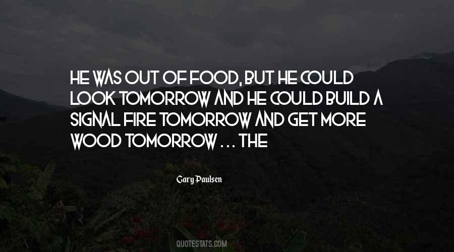 Fire Food Quotes #1419403