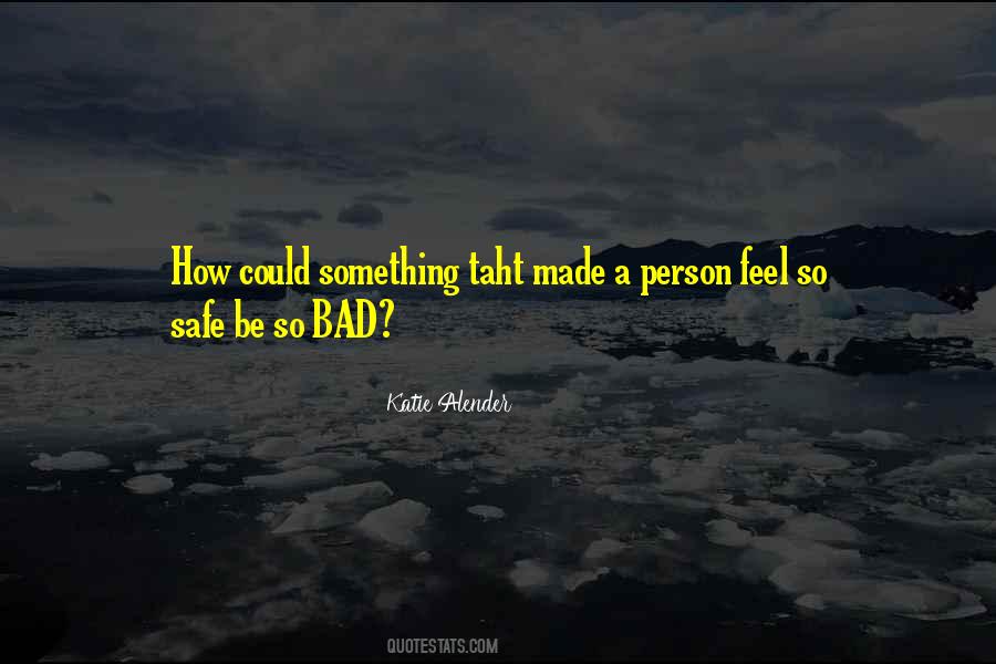 Safe Person Quotes #1160268