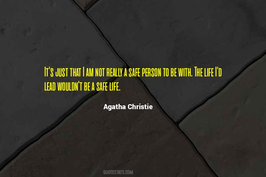 Safe Person Quotes #1272040