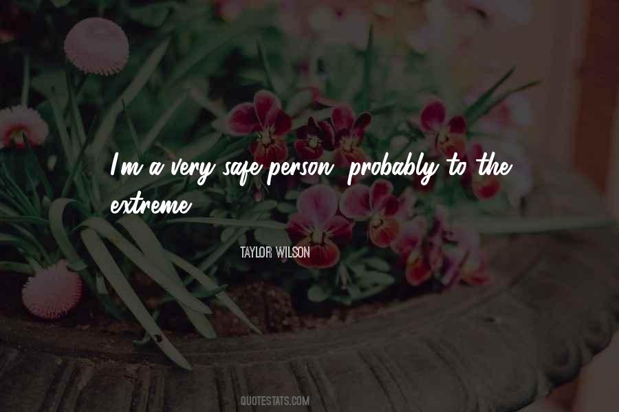Safe Person Quotes #1540163
