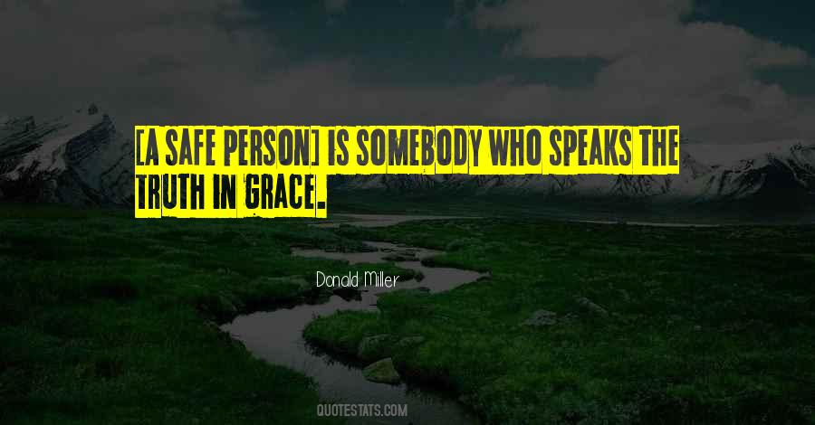 Safe Person Quotes #1724150