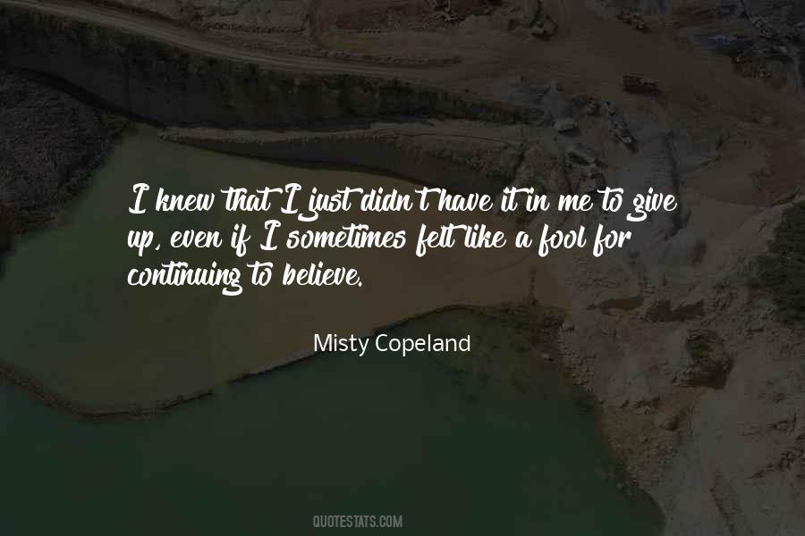 I Believe Inspirational Quotes #1619960