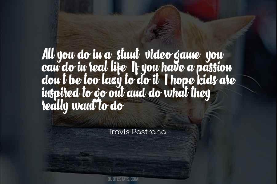 If I Can Do It You Can Do It Quotes #477666