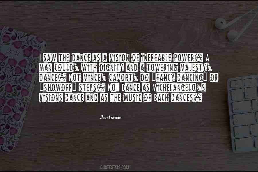 Quotes About A Man With A Vision #1061019