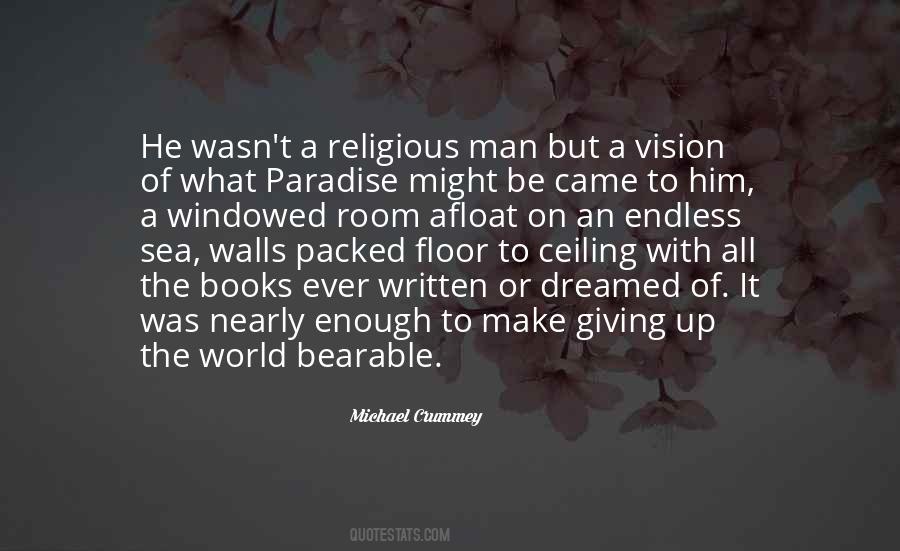 Quotes About A Man With A Vision #1192575