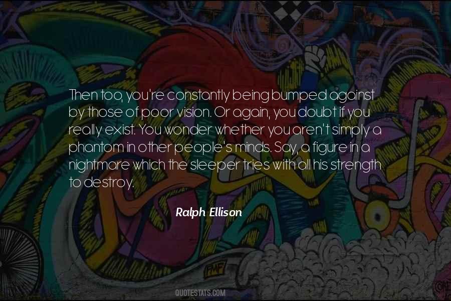 Quotes About A Man With A Vision #1525101