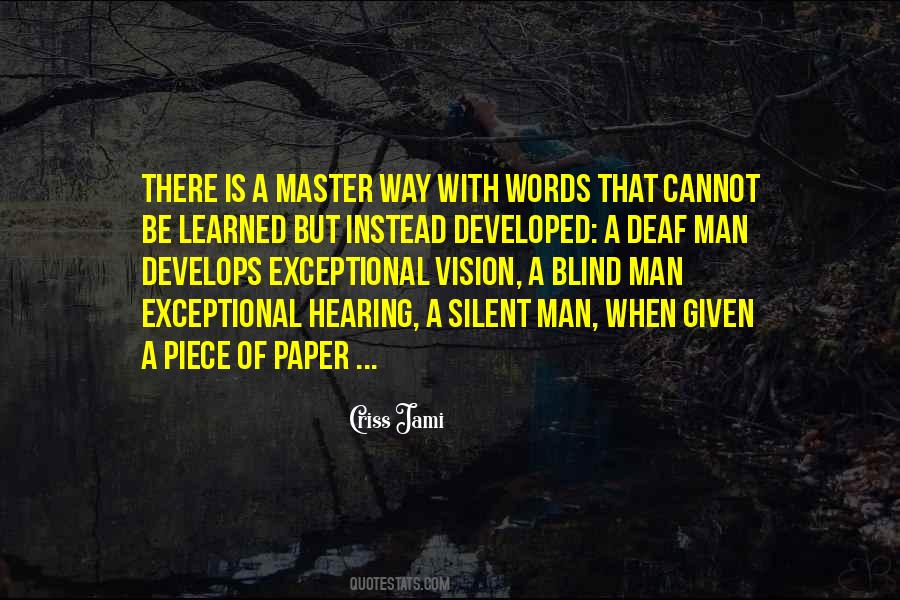 Quotes About A Man With A Vision #399750