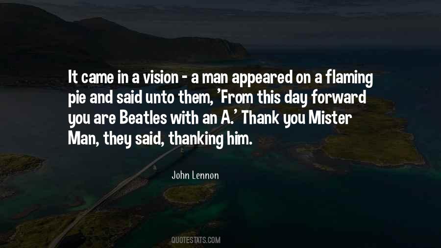 Quotes About A Man With A Vision #525327