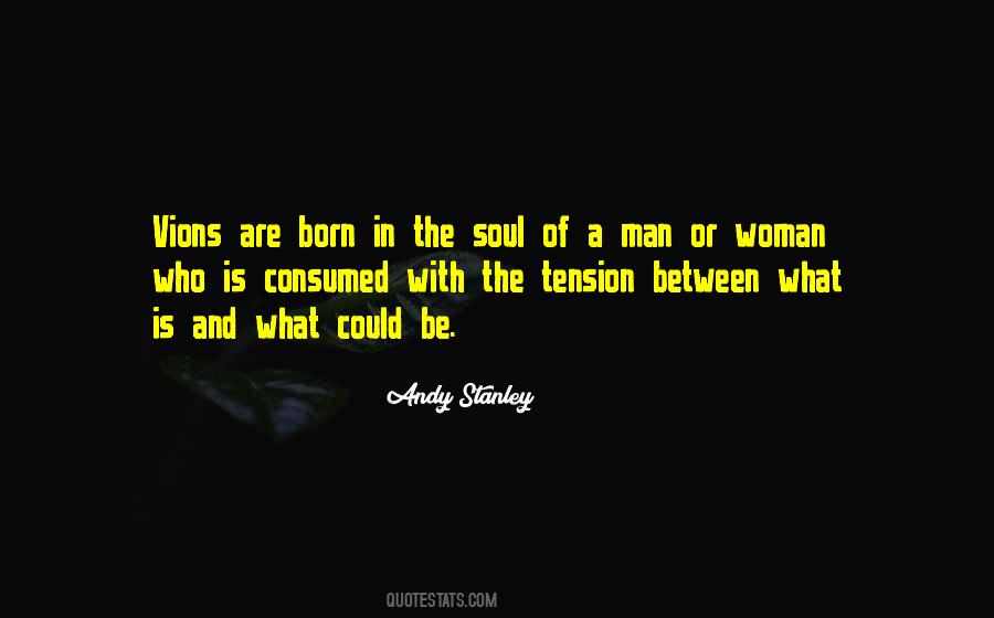 Quotes About A Man With A Vision #582254