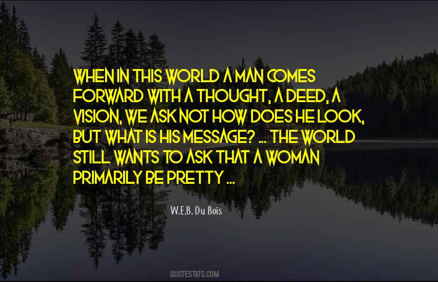 Quotes About A Man With A Vision #933534
