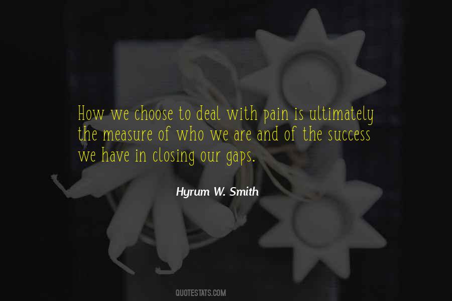 How Do You Deal With Pain Quotes #495942