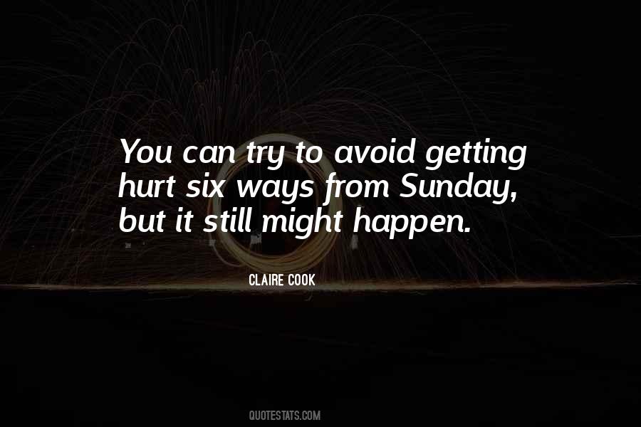 Quotes About Life Sunday #1377828