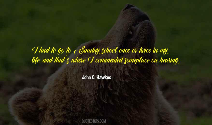 Quotes About Life Sunday #820391