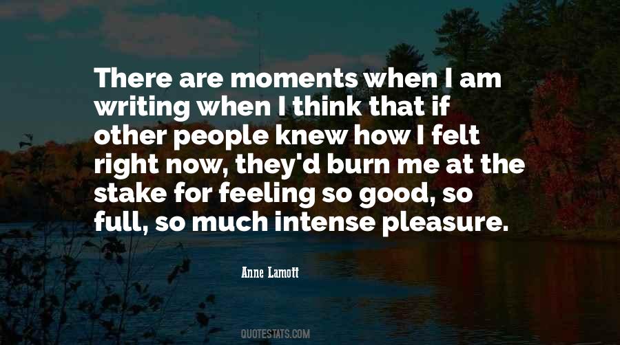 Intense Feeling Quotes #1433518