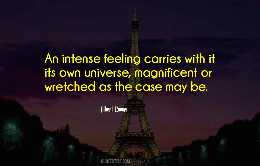 Intense Feeling Quotes #657333