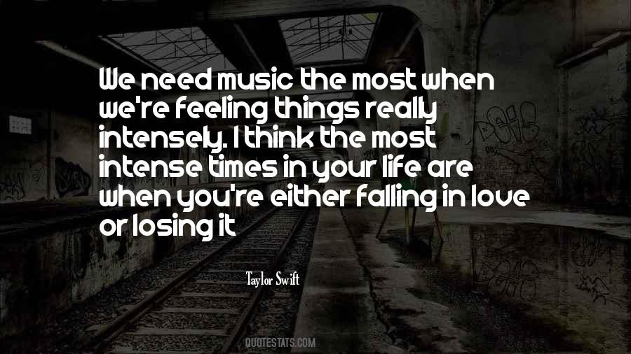 Intense Feeling Quotes #805104