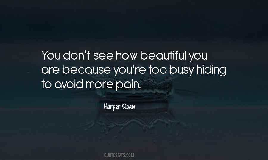 You Are Beautiful Too Quotes #1621836