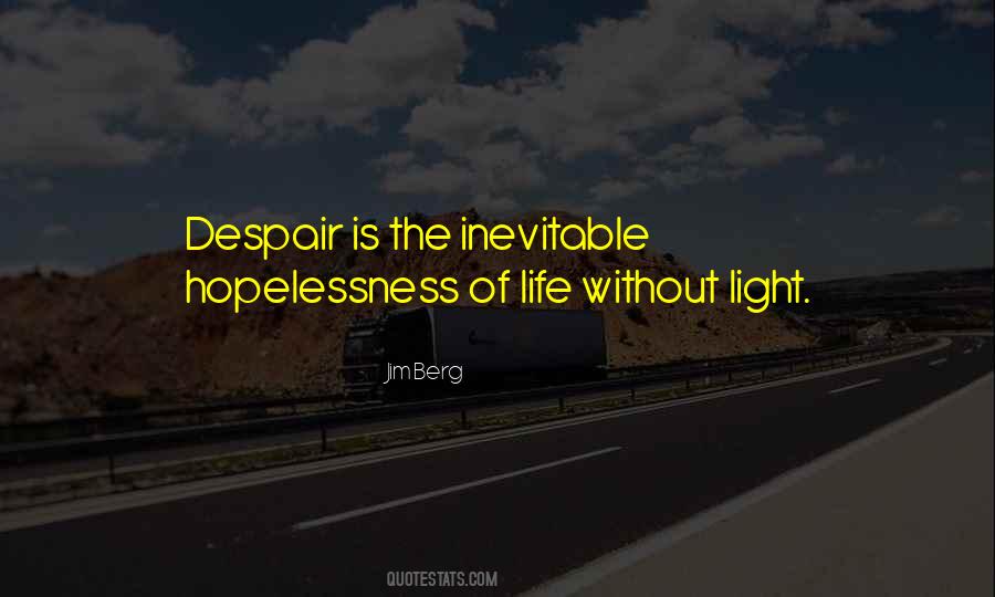 Life Without Light Quotes #1673750