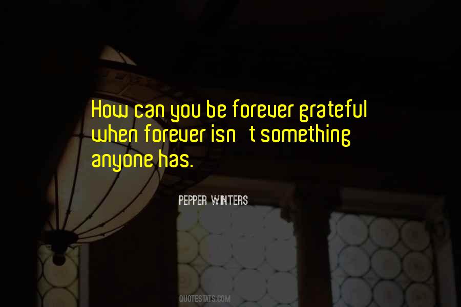 I Am Forever Grateful Quotes #1634833