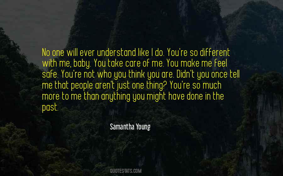 No One Will Ever Understand You Quotes #938306