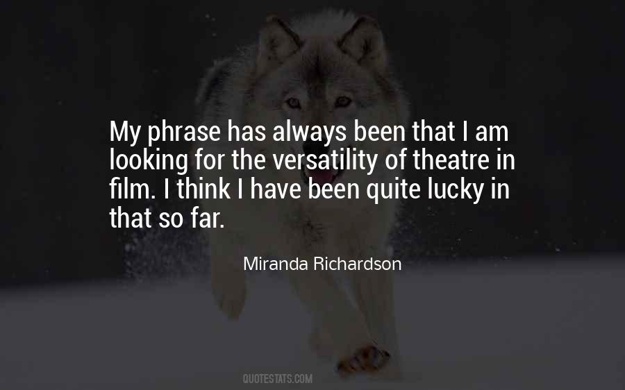 I Am So Lucky Quotes #1238606