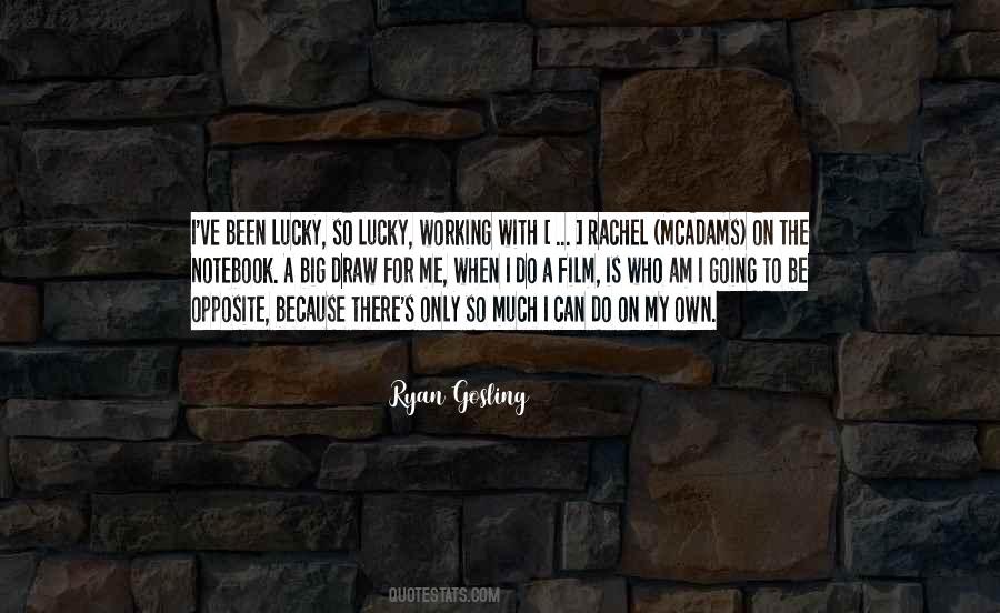 I Am So Lucky Quotes #640970