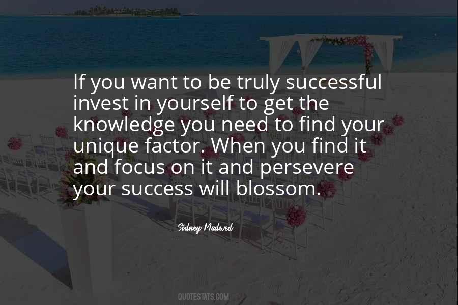 Find Someone Who Wants To Invest In You Quotes #938243