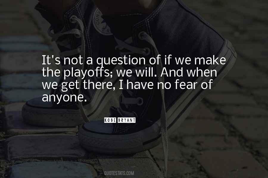 Kobe Bryant Fear Quotes #294455