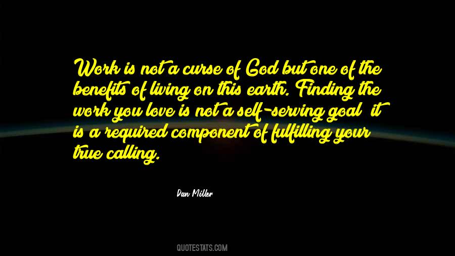 God Is Calling You Quotes #23384