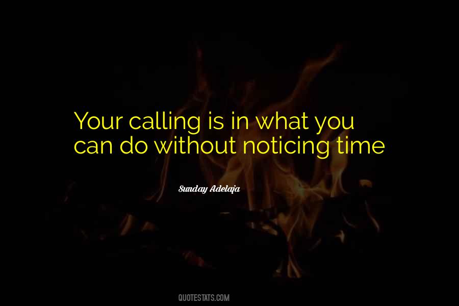 God Is Calling You Quotes #624314