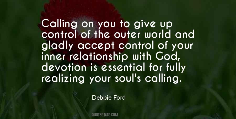 God Is Calling You Quotes #679421