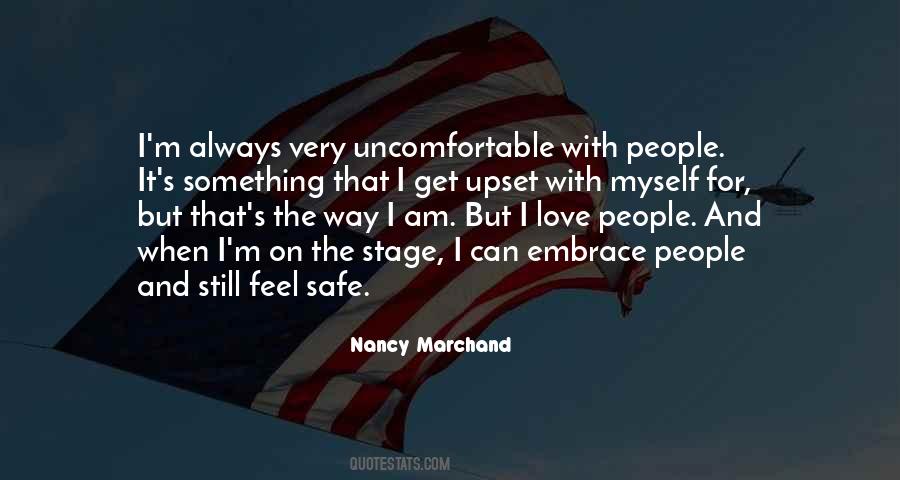 When I Am Upset Quotes #275523